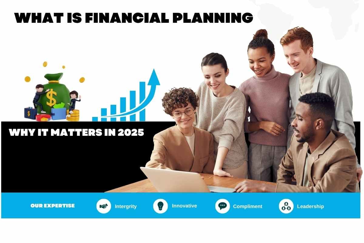 Financial Planning क्या है और 2025 में ये क्यों ज़रूरी है?