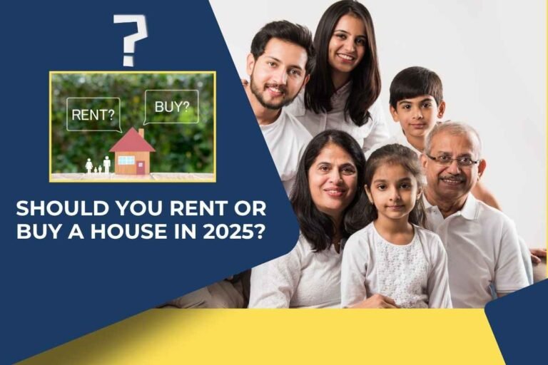 Should You Rent or Buy a House in 2025?